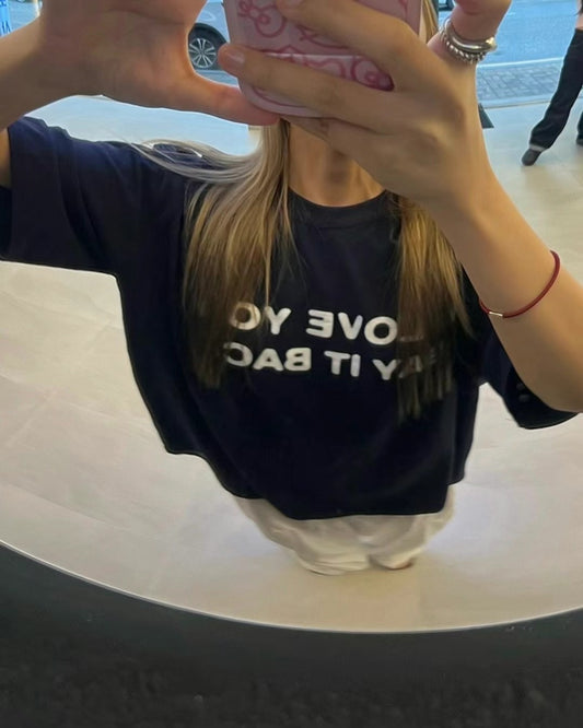 ‘I Love You, Say It Back’ print tee｜深藍